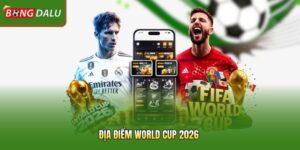 Địa Điểm World Cup 2026 – Hành Trình Qua 16 Thành Phố