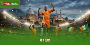 Kèo Euro – Cách Đọc Tỷ Lệ Bongdalu Và Kinh Nghiệm Hay 2026